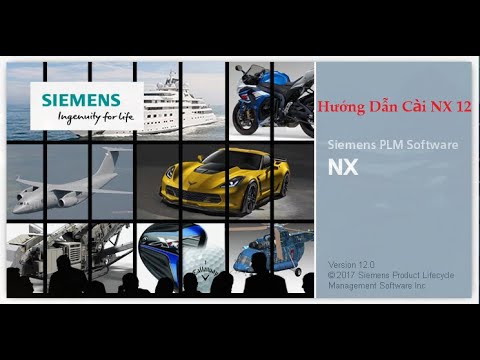 #1 Hướng Dẫn Cài Đặt NX 12 – Full Active – Thành công 100% Mới Nhất