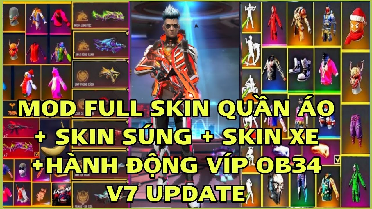 #1 Hướng Dẫn MOD FULL SKIN FREE FIRE OB34 FULL SKIN TRANG PHỤC_SÚNG_HÀNH ĐỘNG ff thuờng_max V7 NOBAND Mới Nhất