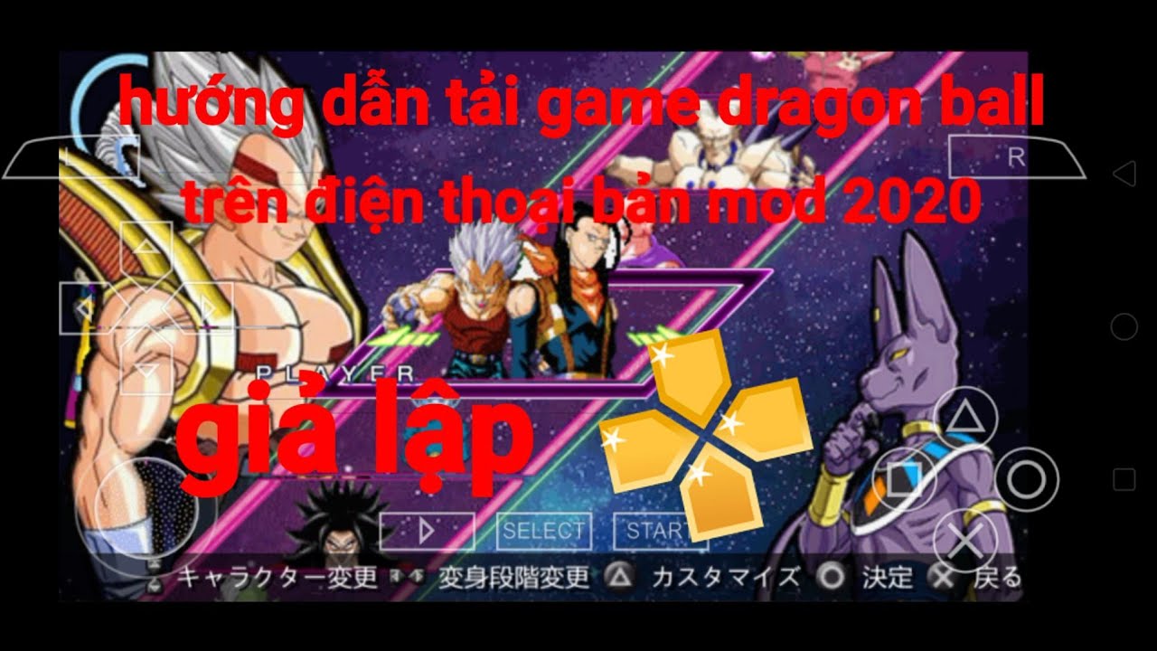 #1 Hướng dẫn tải game dragon ball z super mod trên điện thoại 2020 giả lập PSP | Go mobile Mới Nhất