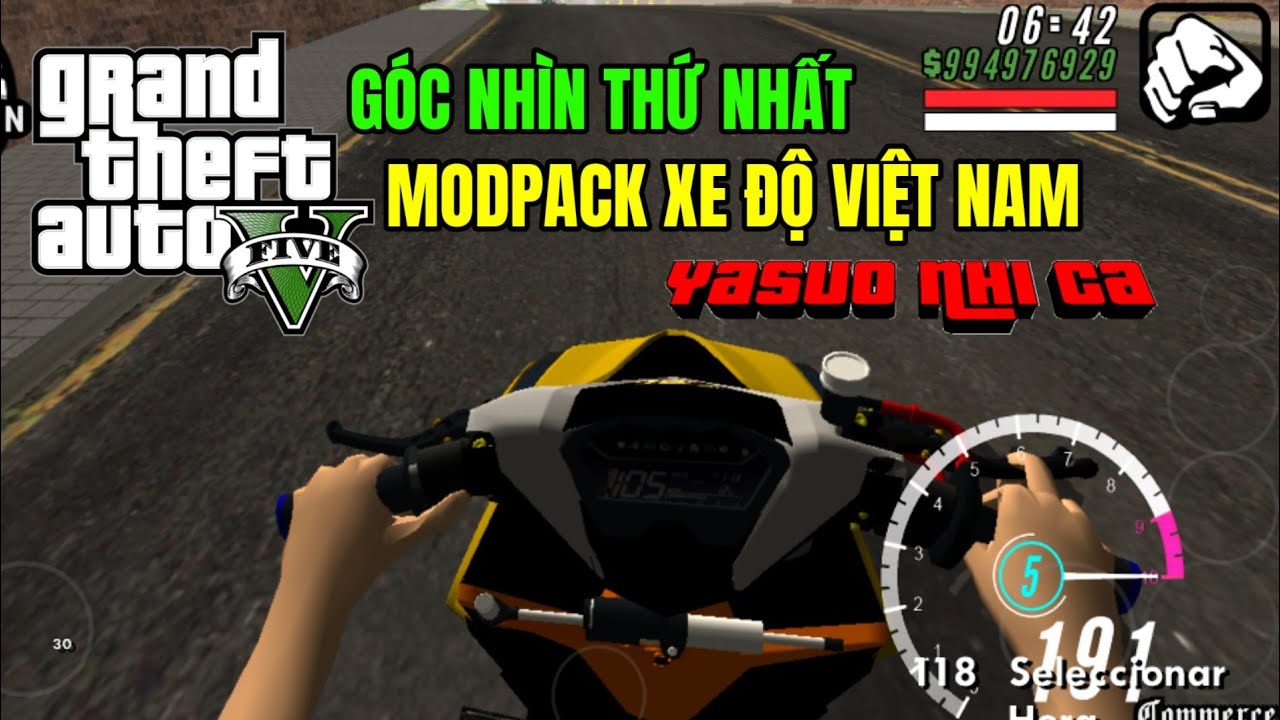 #1 [GTA San] Cách Tải Game GTA San Mod Pack Xe Độ Việt Nam Góc Nhìn Thứ Nhất Vario150 Mới Nhất