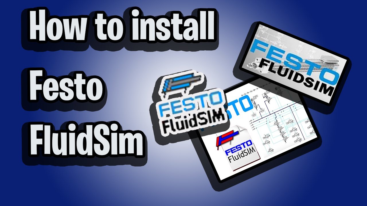 #1 How to install Festo FluidSim full crack 100% Mới Nhất