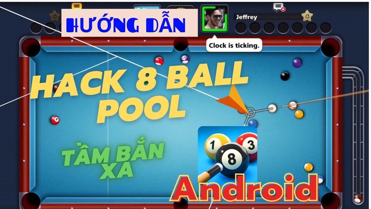 #1 Hướng dẫn Hack 8 Ball Pool cho Android đơn giản (New) Mới Nhất