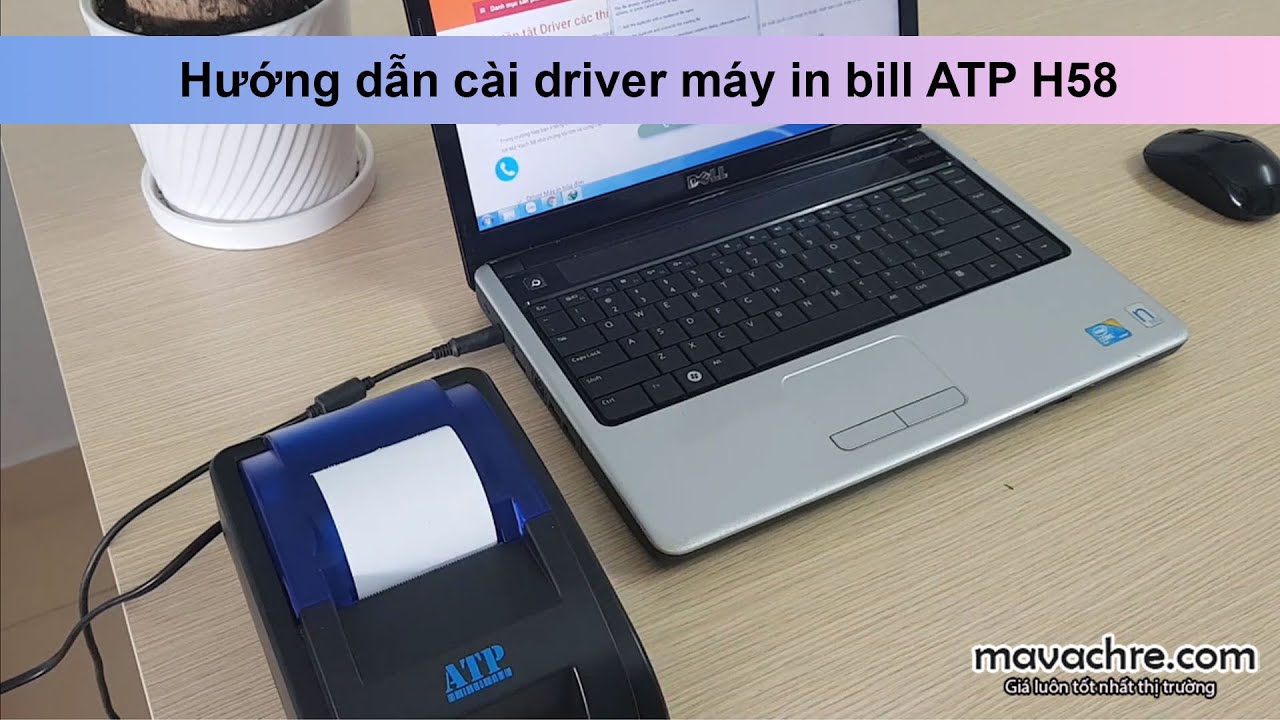 #1 Hướng dẫn cài driver máy in hóa đơn ATP H58 Mới Nhất