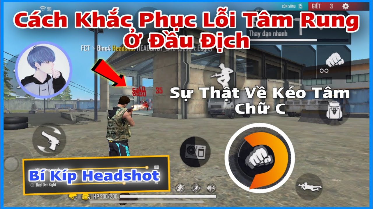 #1 (Free Fire) Cách Khắc Phục Lỗi Kéo Tâm Quá Đầu Dễ Dàng – Kéo Tâm Chữ C Có Hiệu Quả ? | Huy Gaming Mới Nhất