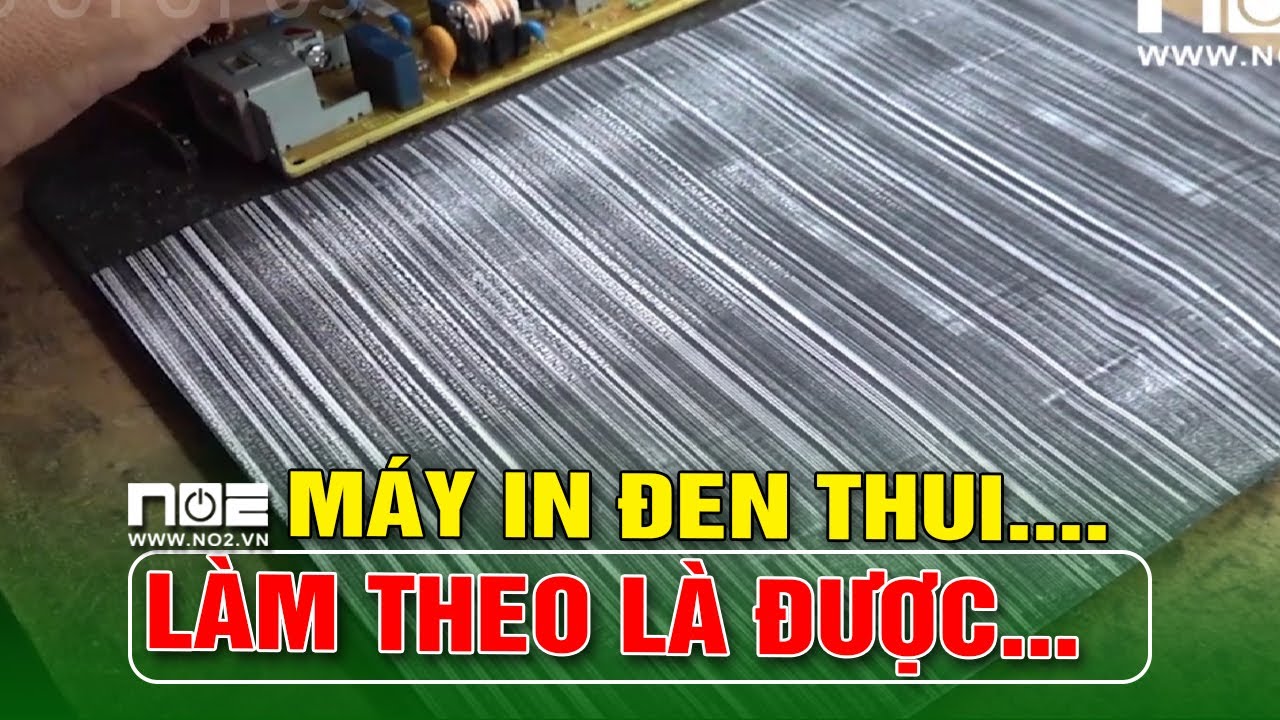 #1 Lỗi máy in Khắc phục sự cố  bản in đen Mới Nhất