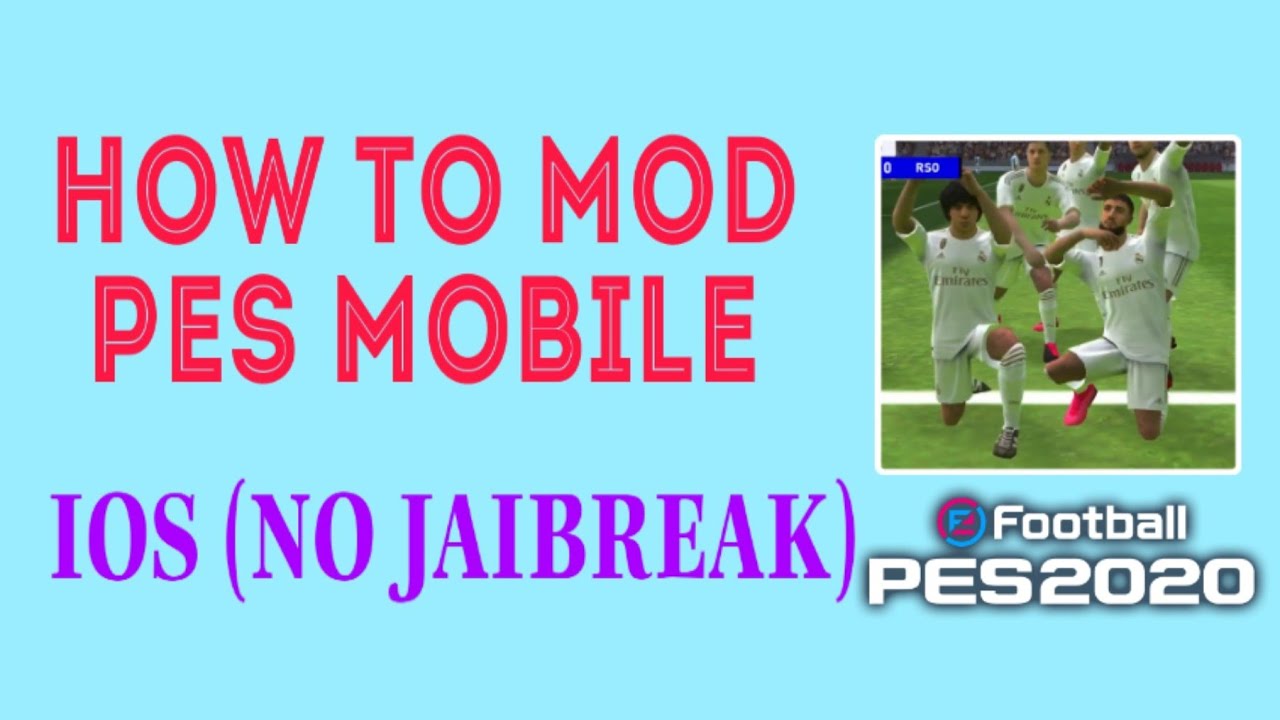 #1 HOW TO MOD PES MOBILE ON IOS (NO JAIBREAK) Mới Nhất