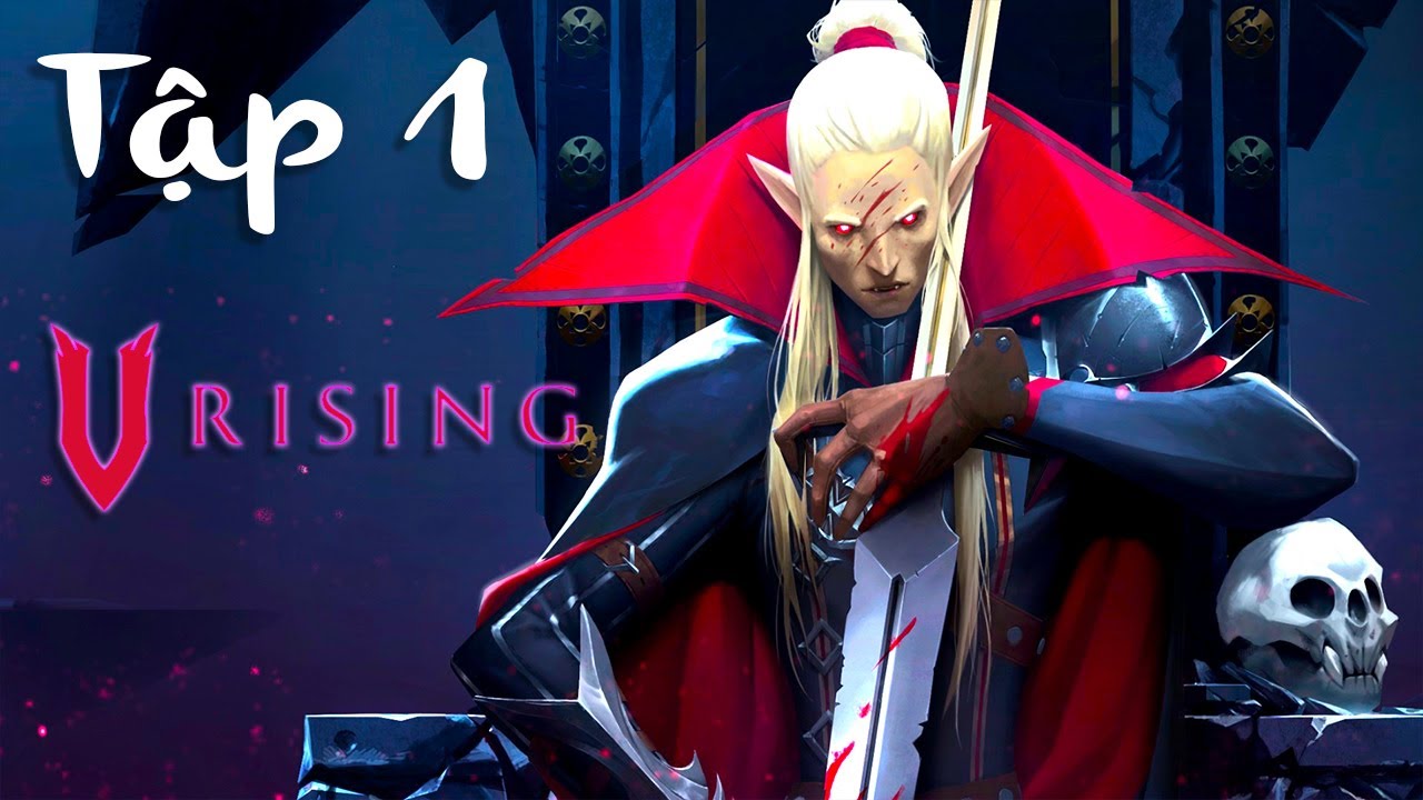 #1 V Rising – Game sinh tồn ma cà rồng cực hay nha mọi người! #1 Mới Nhất