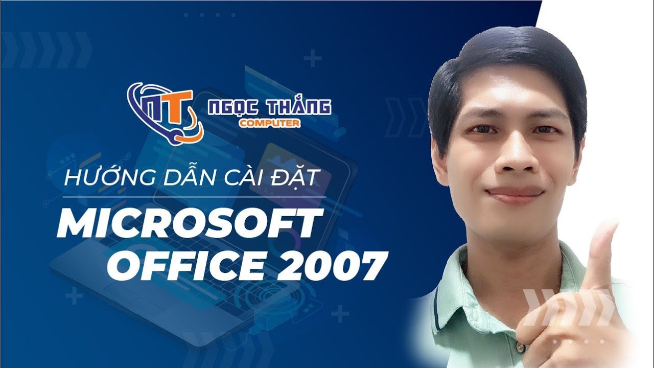 #1 Hướng dẫn cách cài Microsoft Office 2007 [ Full Key ] | Sửa Chữa Máy Vi Tính Ngọc Thắng Mới Nhất