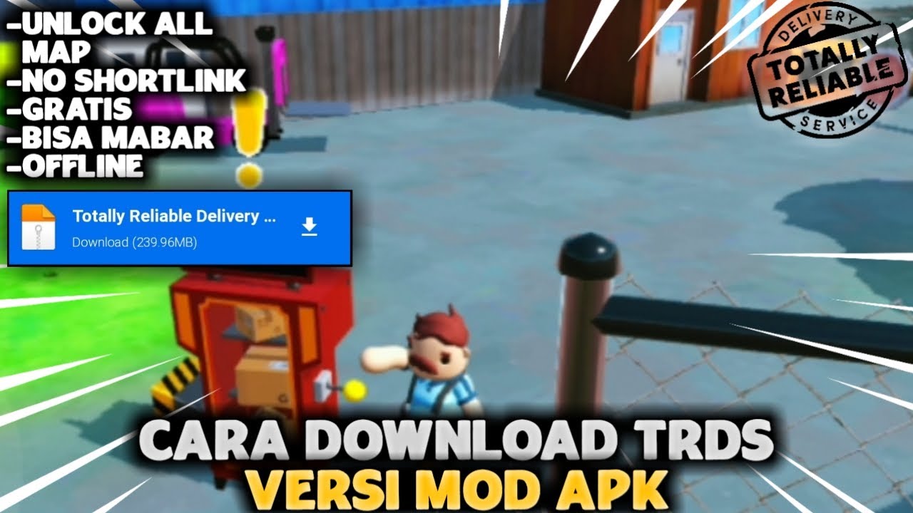 #1 CARA DOWNLOAD GAME TOTALLY RELIABLE DELIVERY SERVICE MOD APK! | 100% GRATIS & BISA MABAR! Mới Nhất