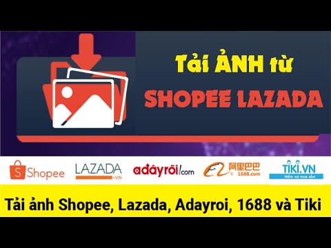 #1 Tải Ảnh Shopee Về Máy Tính Siêu dễ Mới Nhất