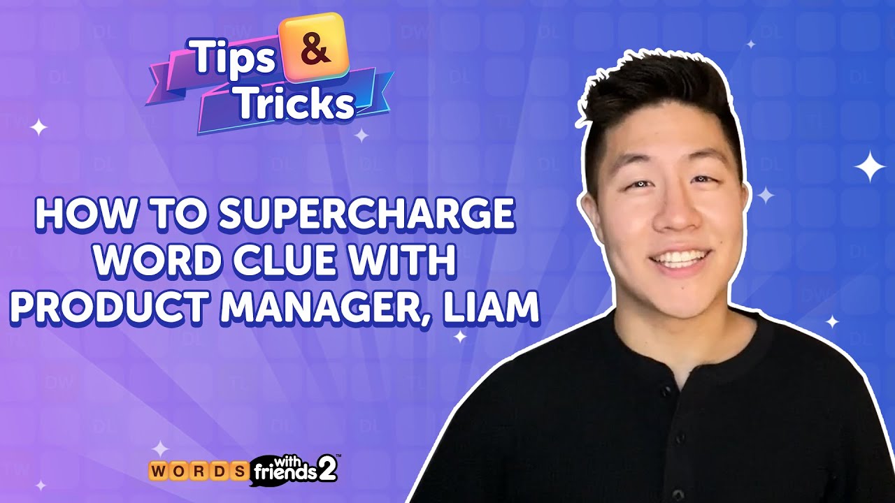 #1 Words With Friends 2 Tips & Tricks: How to Supercharge Word Clue Mới Nhất