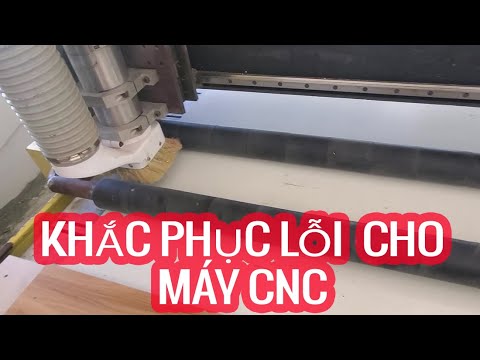 #1 Khắc Phục Lỗi Cho Máy CNC, Cách Xét Dao, Vận Hành Máy | Fix error in CNC machine Mới Nhất