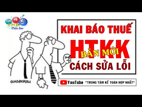 #1 Học khai báo Thuế – Cách sửa lỗi phần mềm HTKK phiên bản MỚI bị lỗi làm việc – KẾ TOÁN HỢP NHẤT Mới Nhất