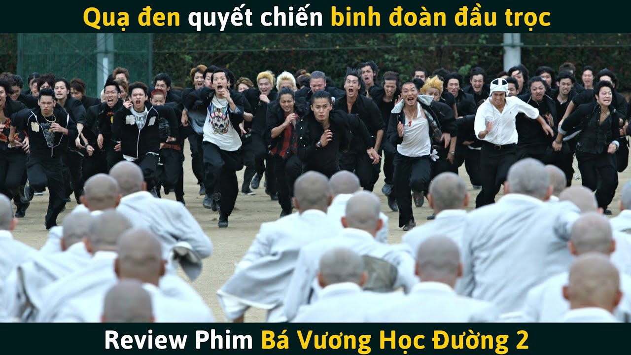 #1 [Review Phim] Quạ Đen Quyết Chiến Binh Đoàn Đầu Trọc | Bá Vương Học Đường 2 Mới Nhất