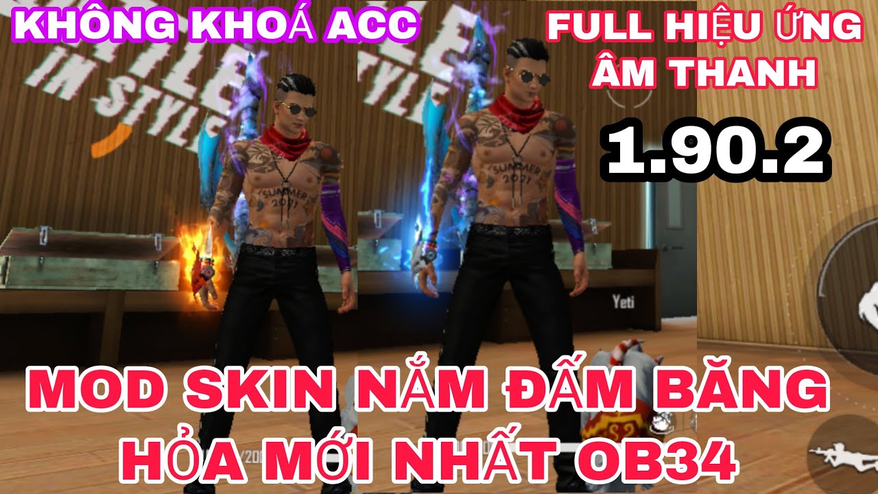 #1 Mod Skin Nắm Đấm BĂNG HỎA Mới Nhất OB34 Full Hiệu Ứng  ÂM THANH MỚI FF 1.90.2 UPDATE NOBAND Mới Nhất