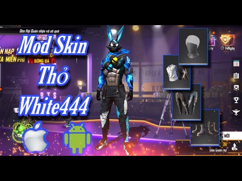 #1 Hướng Dẫn Mod Skin Thỏ White444 iOS Và Android Free Fire OB33 Mới Nhất