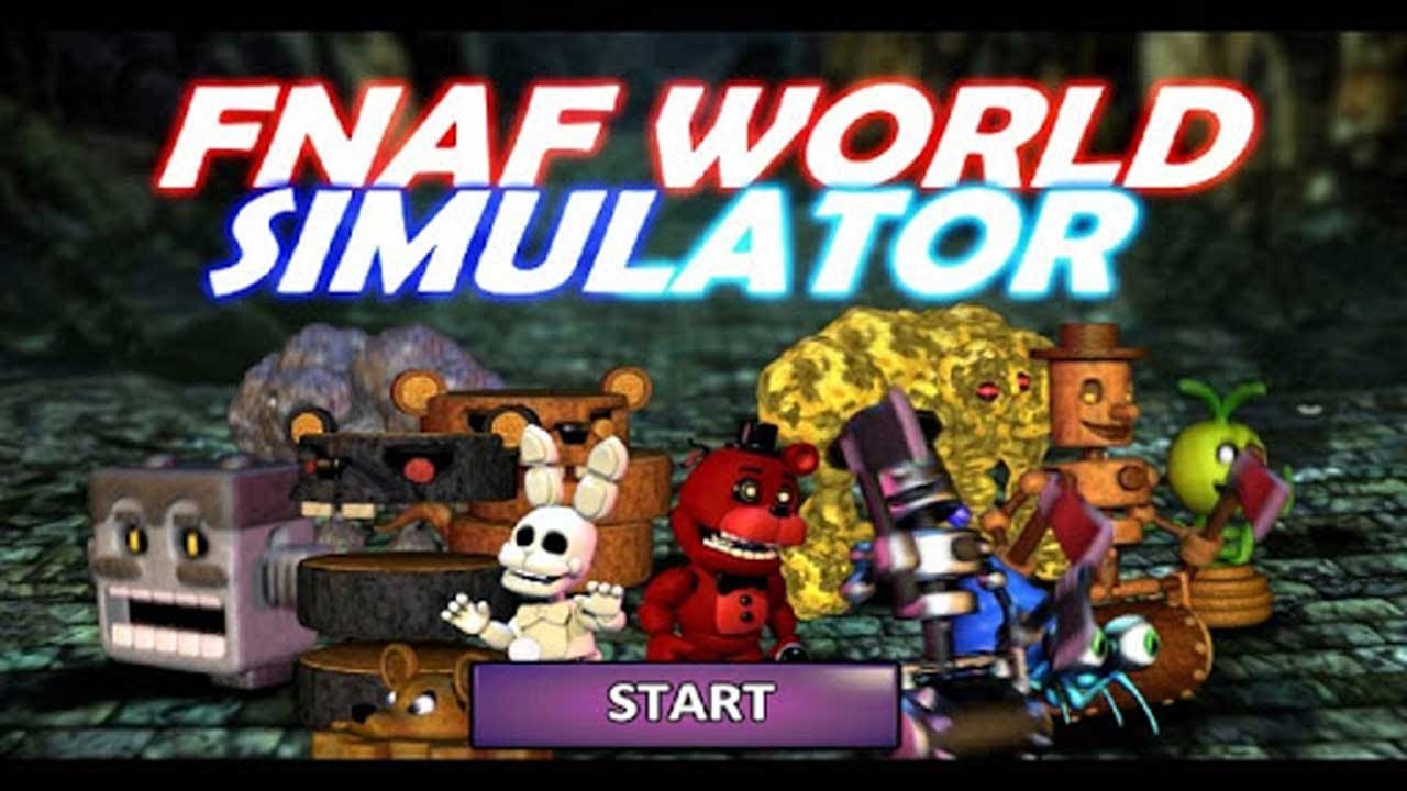 #1 FNaF World Simulator APK for Android – Download and Install FNaF World Simulator APK for Android Mới Nhất