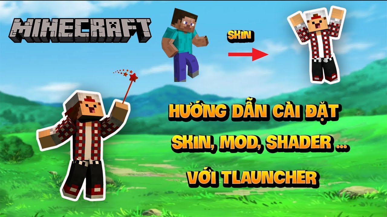 #1 Hướng Dẫn Cài Đặt Skin, Mod, Shader …. Game Minecraft Với TLauncher Dễ Như Ăn Bánh. Mới Nhất