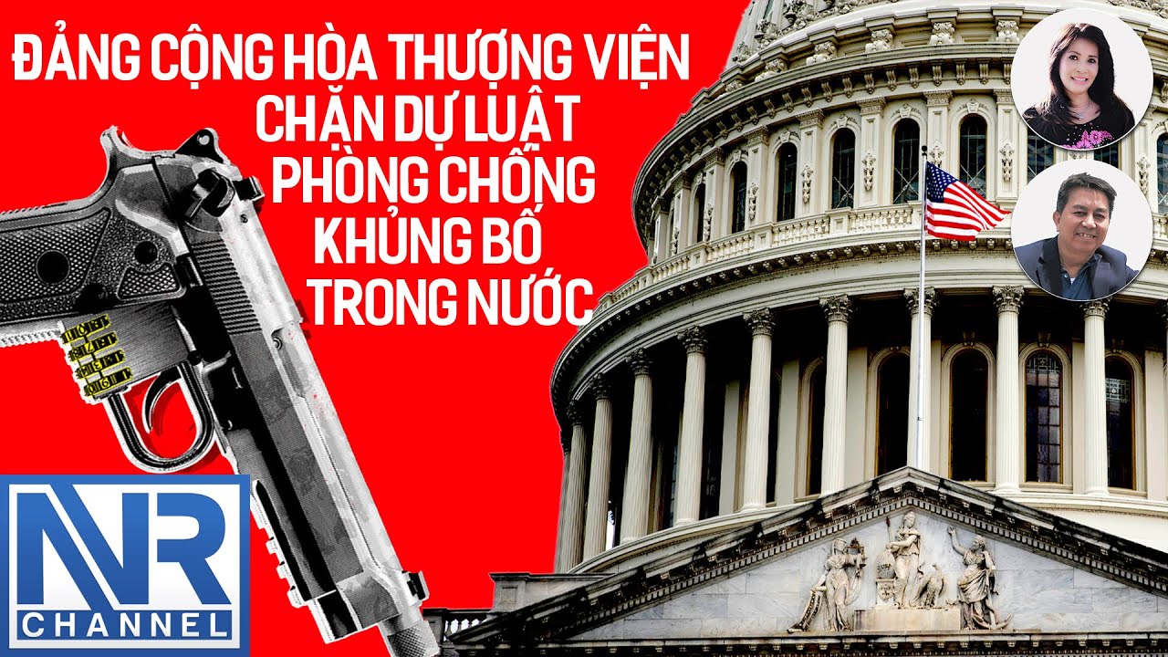 #1 #lsDuyen #LeNgoc: Đảng Cộng hòa ở Thượng viện chặn dự luật phòng chống khủng bố trong nước Mới Nhất