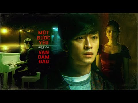 #1 MỘT BƯỚC YÊU VẠN DẶM ĐAU | MR. SIRO | OFFICIAL MV Mới Nhất