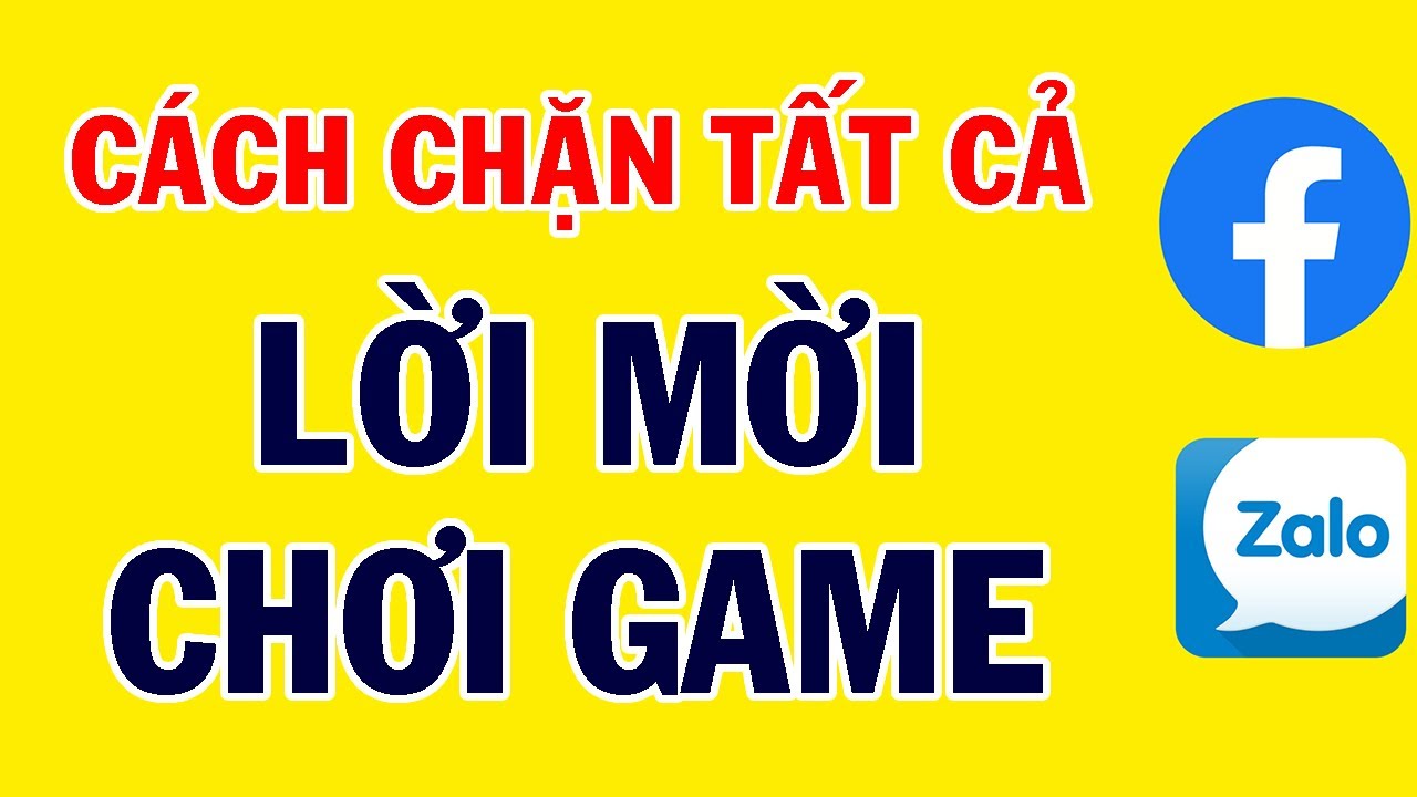 #1 Cách chặn lời mời chơi game trên facebook || Cách chặn lời mời chơi game trên zalo || MẸO HAY Mới Nhất