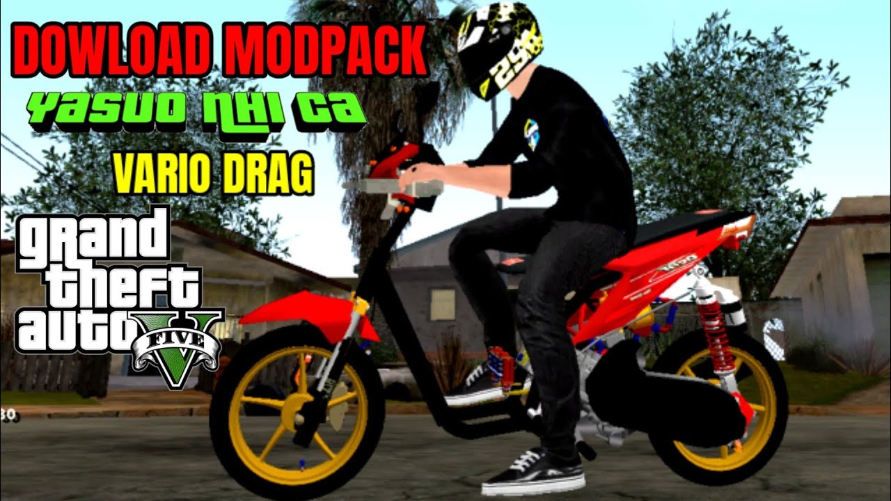 #1 Cách Tải Game GTA San Mod Pack Xe Độ Drag Vario Mio Tay Ga Độ Drag Tutorial Dowload GTA Lite Mới Nhất