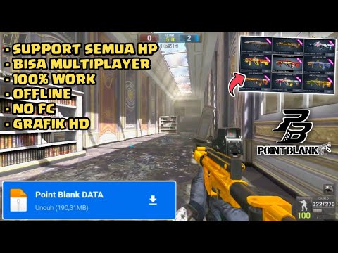 #1 Cara DOWNLOAD Game Point Blank Warnet Full Unlock di Android Mới Nhất