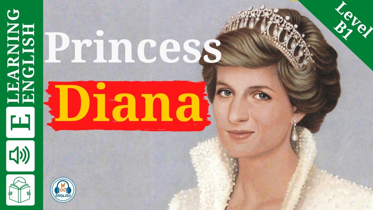 #1 Learn English Through Story level 2 🍁 Princess Diana Mới Nhất