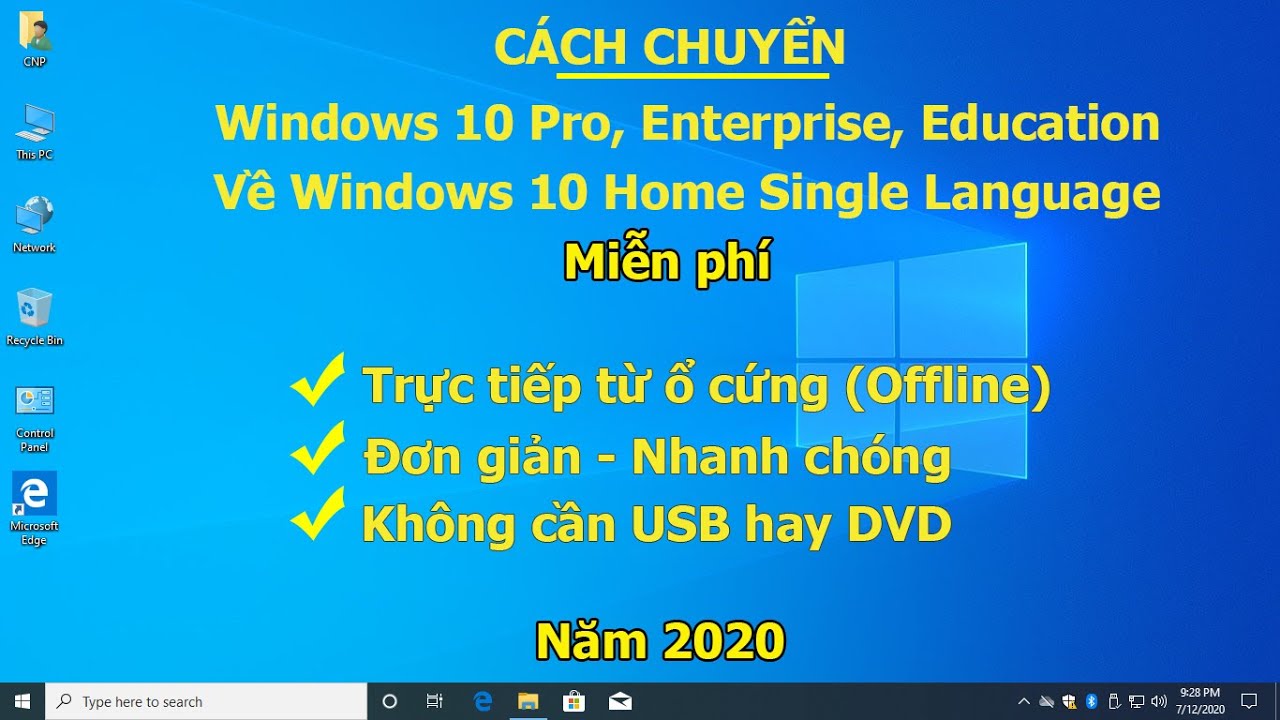 #1 Cách chuyển Windows 10 Pro (Enterprise, Education) về Windows 10 Home Single Language Mới Nhất