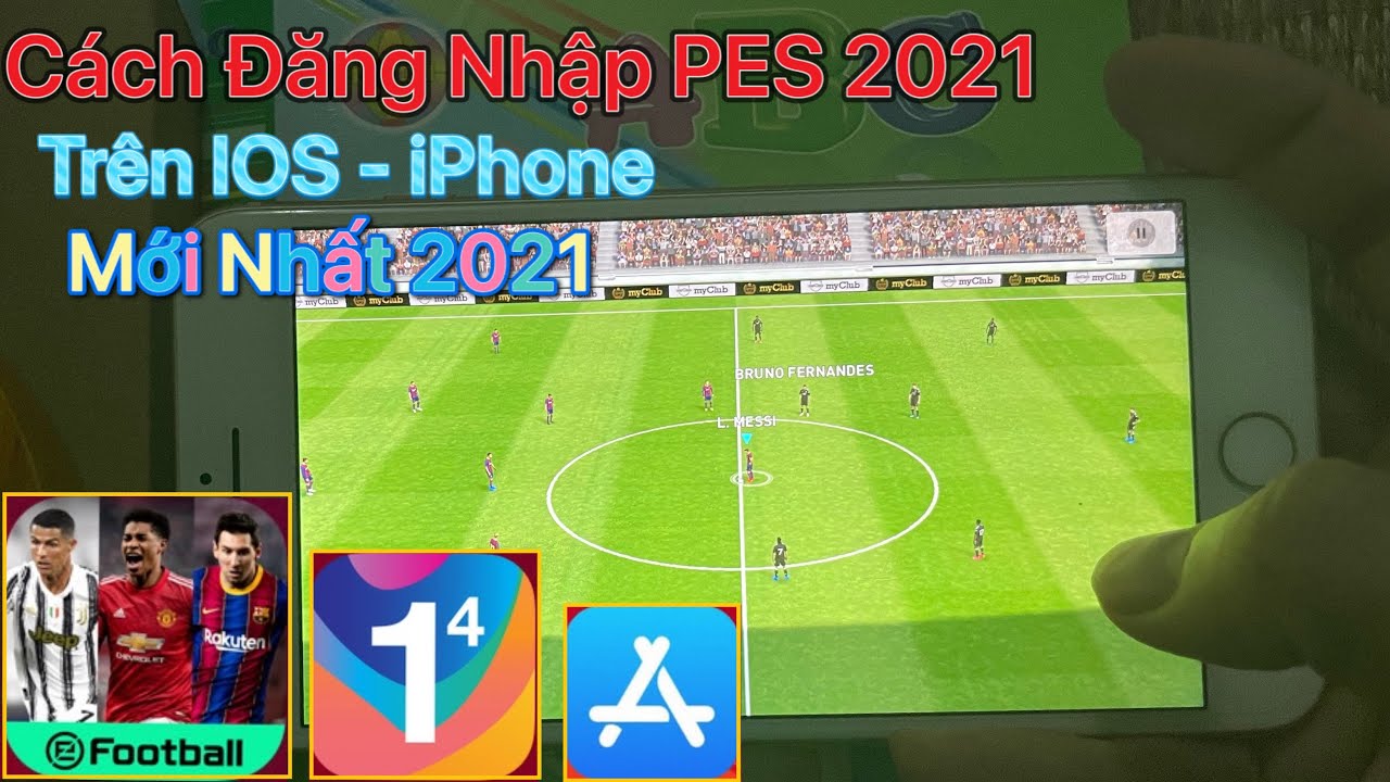 #1 Cách đăng nhập PES 2021 Mobile IOS – iPhone Mới Nhất 2021 Mới Nhất