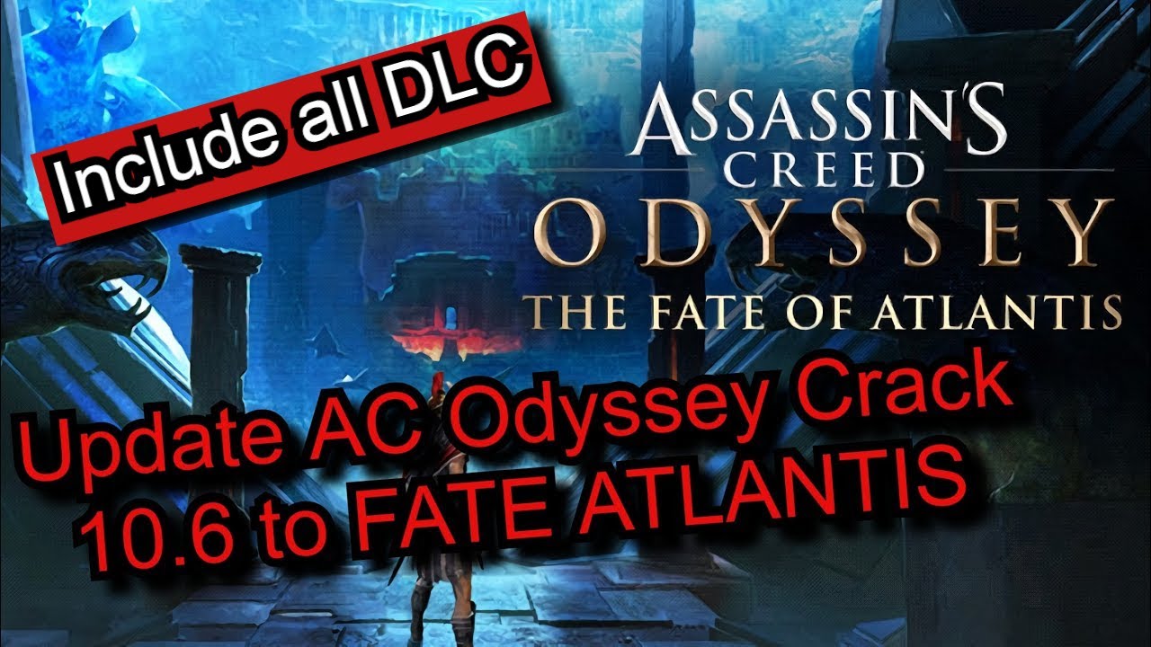 #1 Download/Update DLC Assassin Creed Odyssey Active 1.0.6 UPDATE 1.5.3 Fate Of Atlantis ZAZIX REPACK Mới Nhất