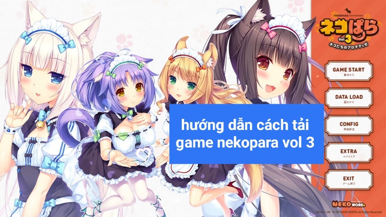 #1 hướng dẫn cách tải game nekopara vol 3 dành cho người không biết chọn link nào tải Mới Nhất