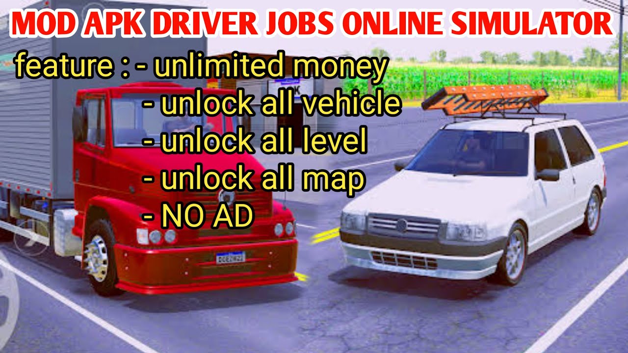 #1 mod apk driver's jobs online simulator V.0.50 [DJOS] unlimited money+unlock all vehicle+NO AD Mới Nhất