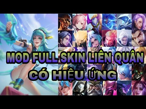 #1 Hướng Dẫn Mod Full Skin Liên Quân Phiên Bản Mới Nhất Mùa 22 – V2 | Bin Mod Mới Nhất