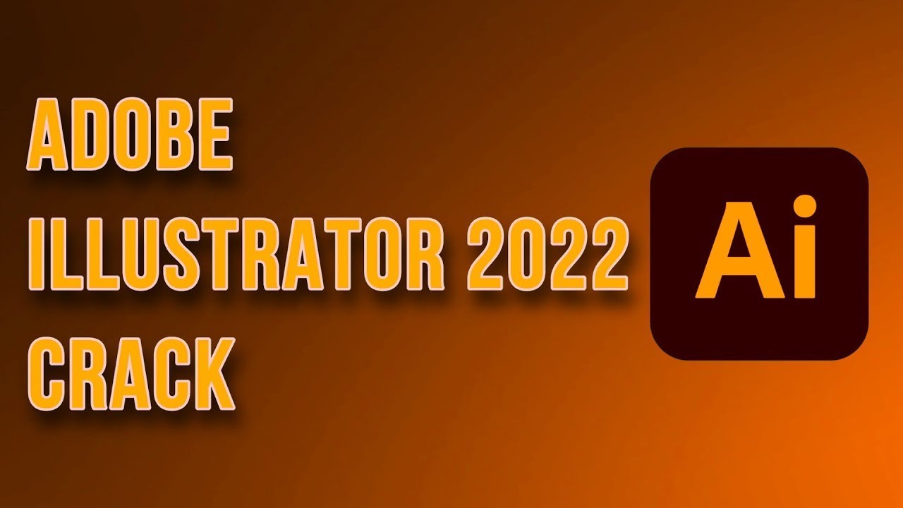 #1 Adobe Illustrator 2022 | NEW CRACK | FREE Download & Install Mới Nhất