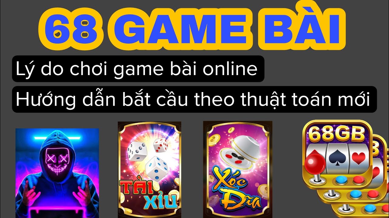 #1 68 game bài | game bài 68 | Thuật Toán Mới Thì Đã Sao, vẫn ăn bình thường Mới Nhất