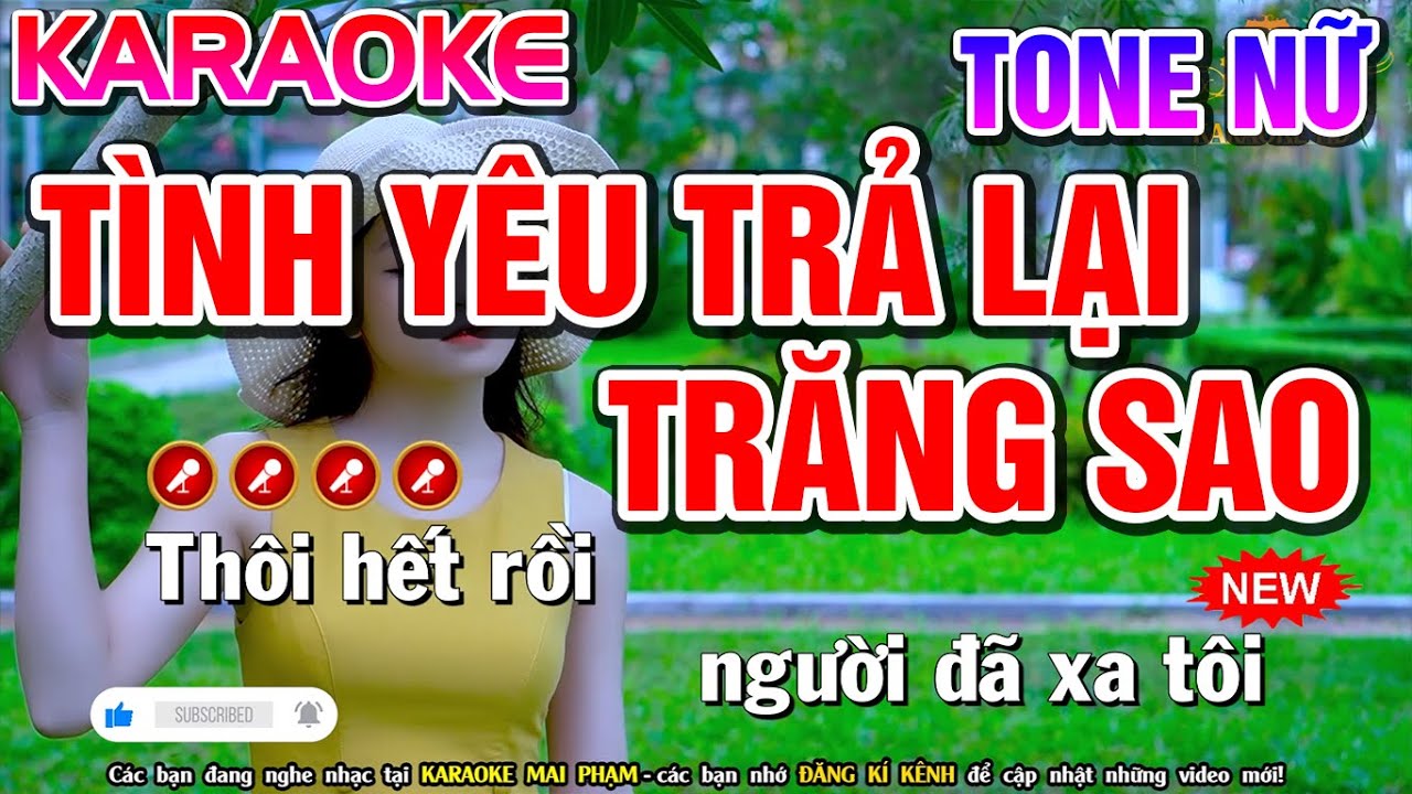 #1 Tình Yêu Trả Lại Trăng Sao Karaoke Nhạc Sống Tone Nữ ( Phối Hay ) – Karaoke Mai Phạm Mới Nhất