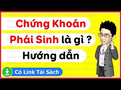 #1 Chứng khoán Phái sinh là gì Hướng dẫn cách giao dịch – Tải Sách Chứng Khoán tại : akirale.com Mới Nhất