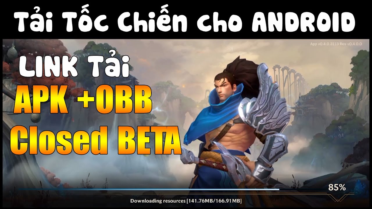 #1 Liên Minh Tốc Chiến – Hướng dẫn tải file APK và OBB của Closed BETA cho Android Mới Nhất