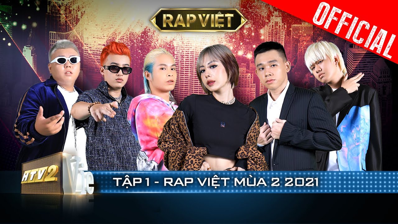 #1 RAP VIỆT Mùa 2 2021 – Tập 1 | Trấn Thành, Touliver, LK, JustaTee, Wowy, Karik, Binz, Rhymastic Mới Nhất