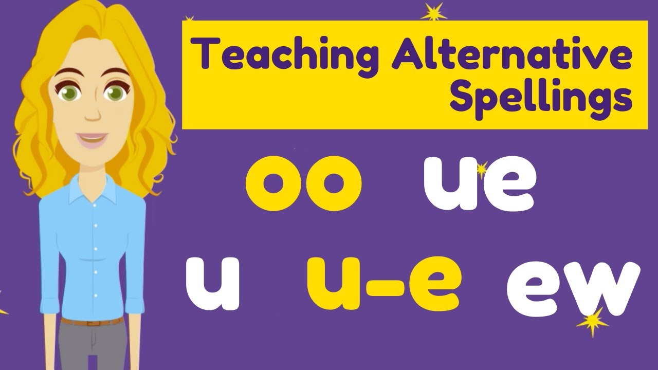#1 TEACHING TIPS FOR ALTERNATIVE SPELLINGS in Phonics Phase 5: UE words Mới Nhất