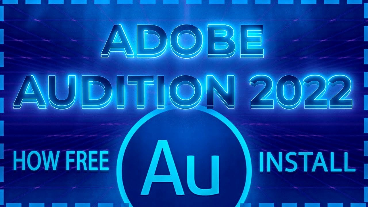 #1 ADOBE AUDITION CRACK 2022 💻 ADOBE AUDITION FREE DOWNLOAD 💻  AUDITION  FREE CRACKED 💻 TUTORIAL Mới Nhất