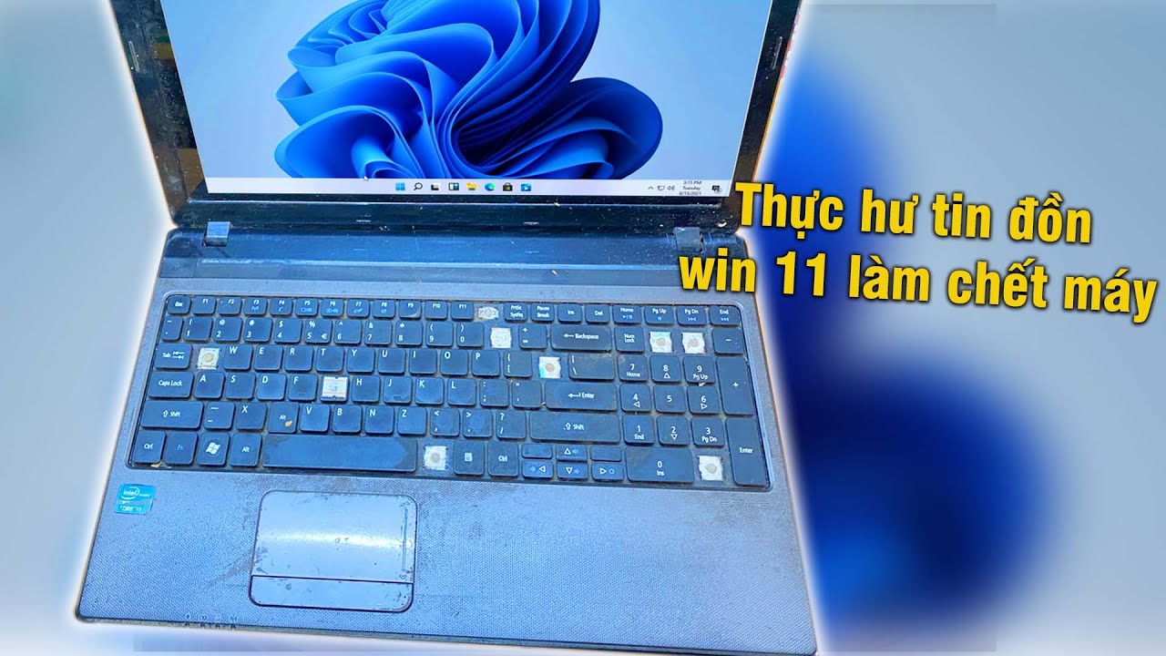 #1 Thử Cài win 11 bản chính thức lên laptop đồng nát và cái kết đắng Mới Nhất