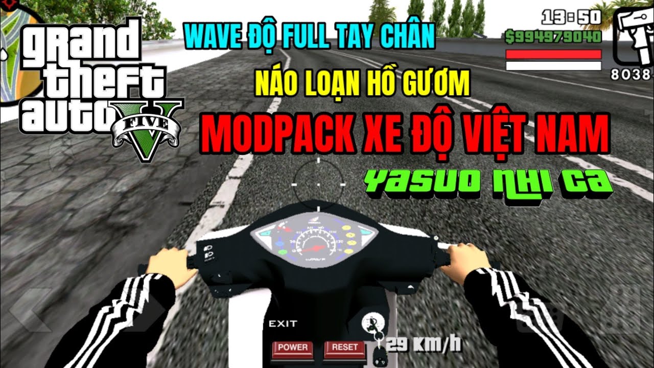 #1 [GTA San] Share Mod Pack Xe Độ Việt Nam Siêu Phẩm Náo Loạn Hồ Gươm Wave Độ Full Tay Chân Mới Nhất