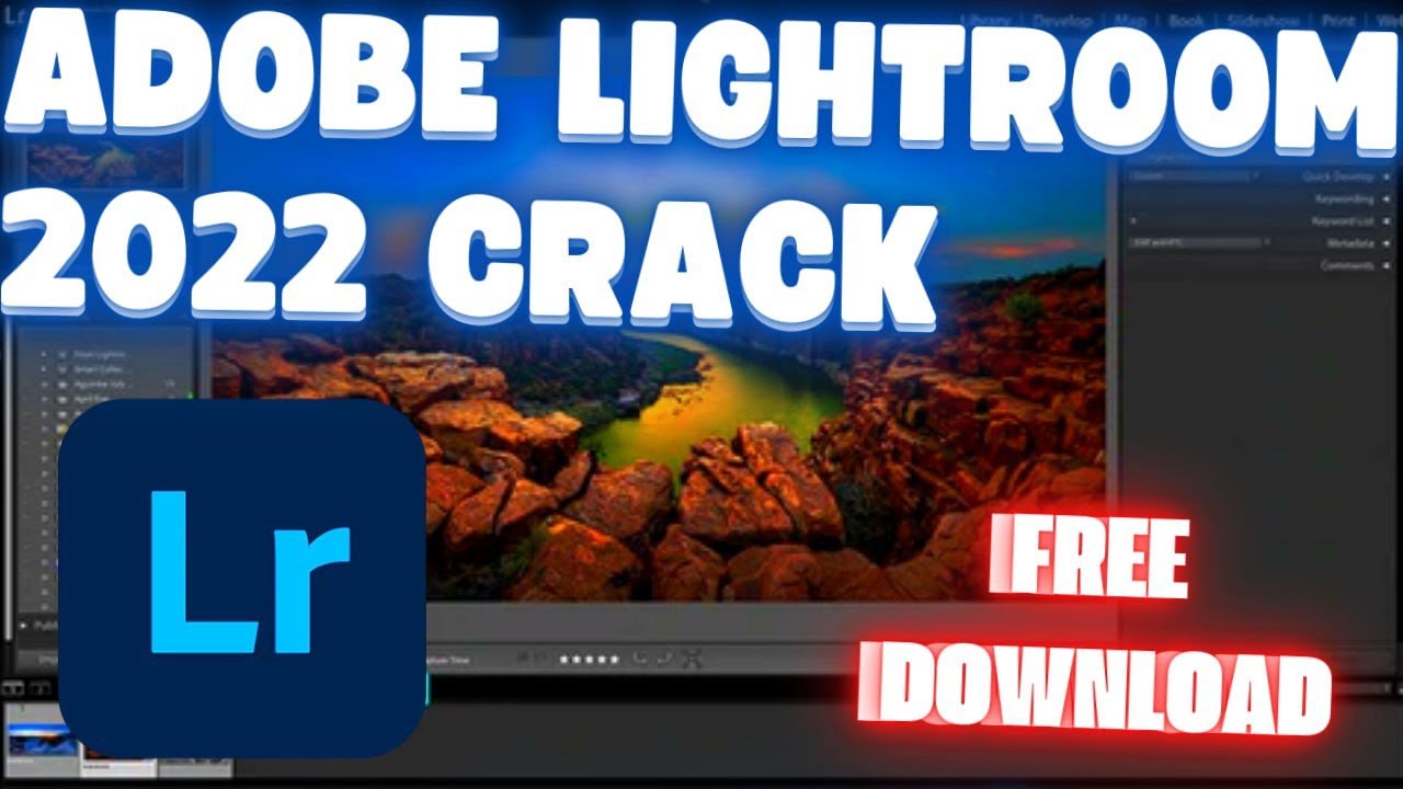 #1 ADOBE LIGHTROOM CRACK | ADOBE LIGHTROOM 2022 | LIGHTROOM CRACKED | Full Version | pc 2022 Mới Nhất