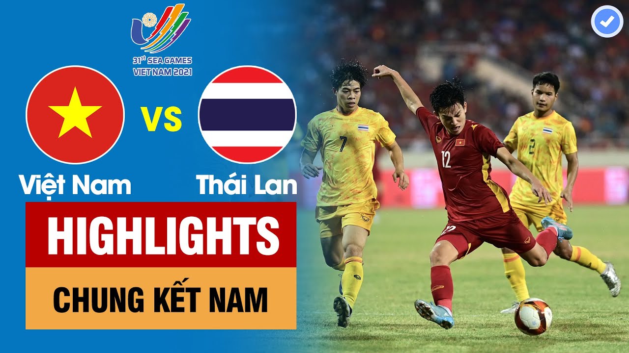 #1 Highlights U23 Việt Nam vs U23 Thái Lan | Tuyệt phẩm đẹp không tưởng đem về tấm HCV lịch sử Mới Nhất