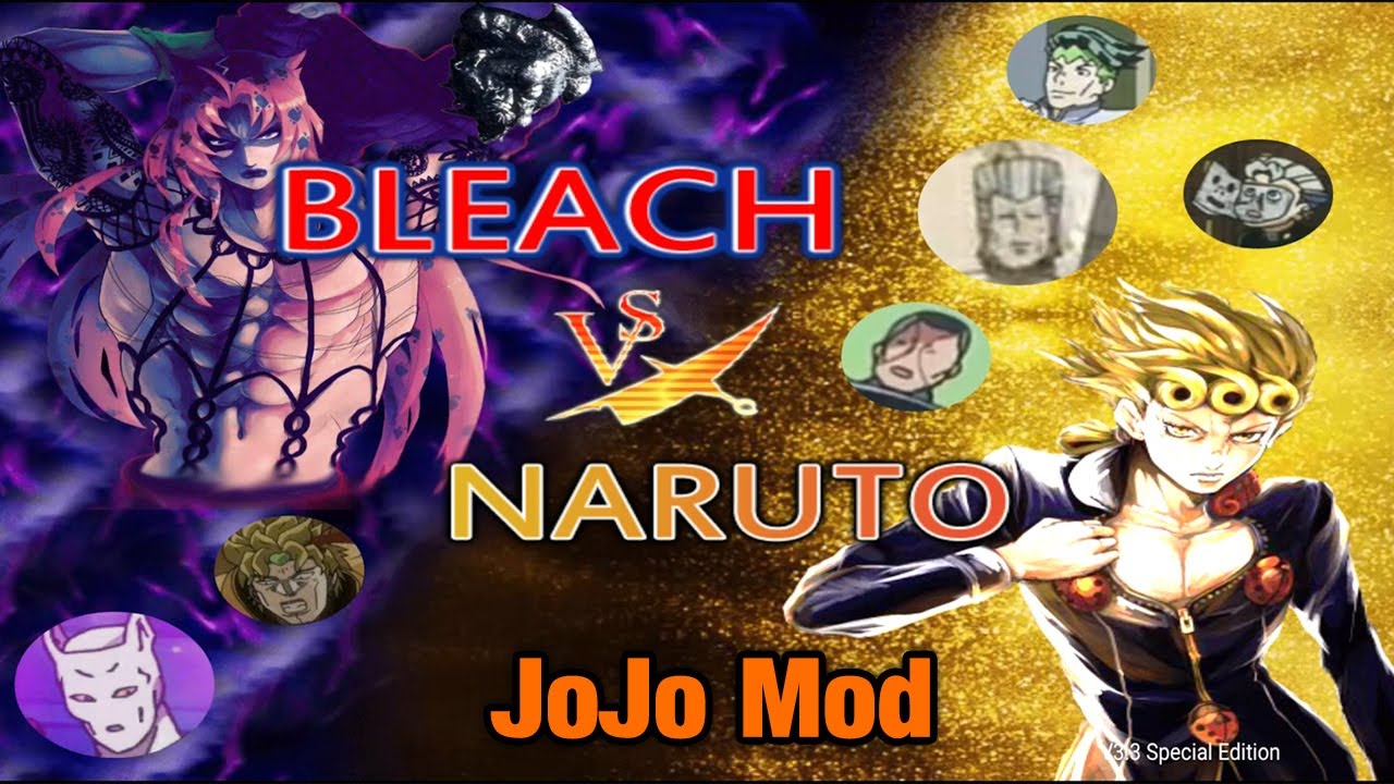 #1 Bleach Vs Naruto 3.3 JoJo MOD 20+ Characters (Android) [DOWNLOAD] Mới Nhất