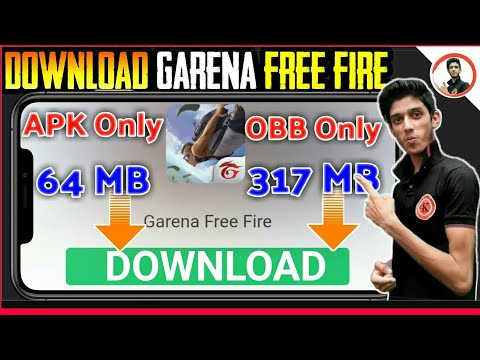 #1 How To Download Garena Free Fire Apk ! ONLY 64 MB ! Obb Only 317 Mb !DOWNLOAD GARENA FREE FIRE APK Mới Nhất