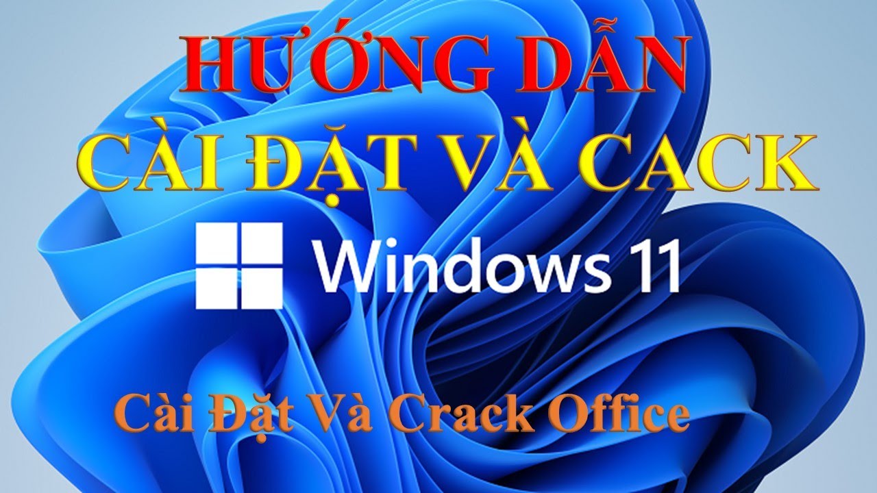 #1 Hướng Dẫn Cài Đặt Và Active Windows 11, Bộ cài Office | Cách cài Windows 11 | Cài Win 11 Mới Nhất