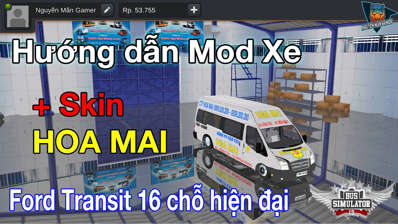 #1 Hướng dẫn Mod xe Ford Transit 16 chỗ và Skin nhà xe Hoa Mai Bus Simulator Indonesia | BUSID Mới Nhất